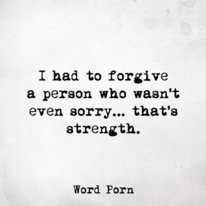 I had to forgive